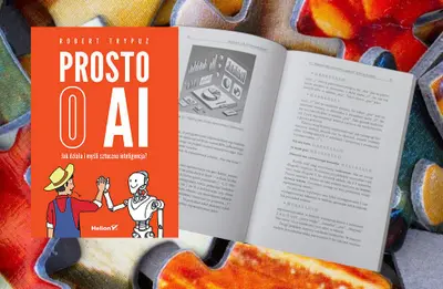 Okładka: Prosto o AI. Jak działa i myśli sztuczna inteligencja?