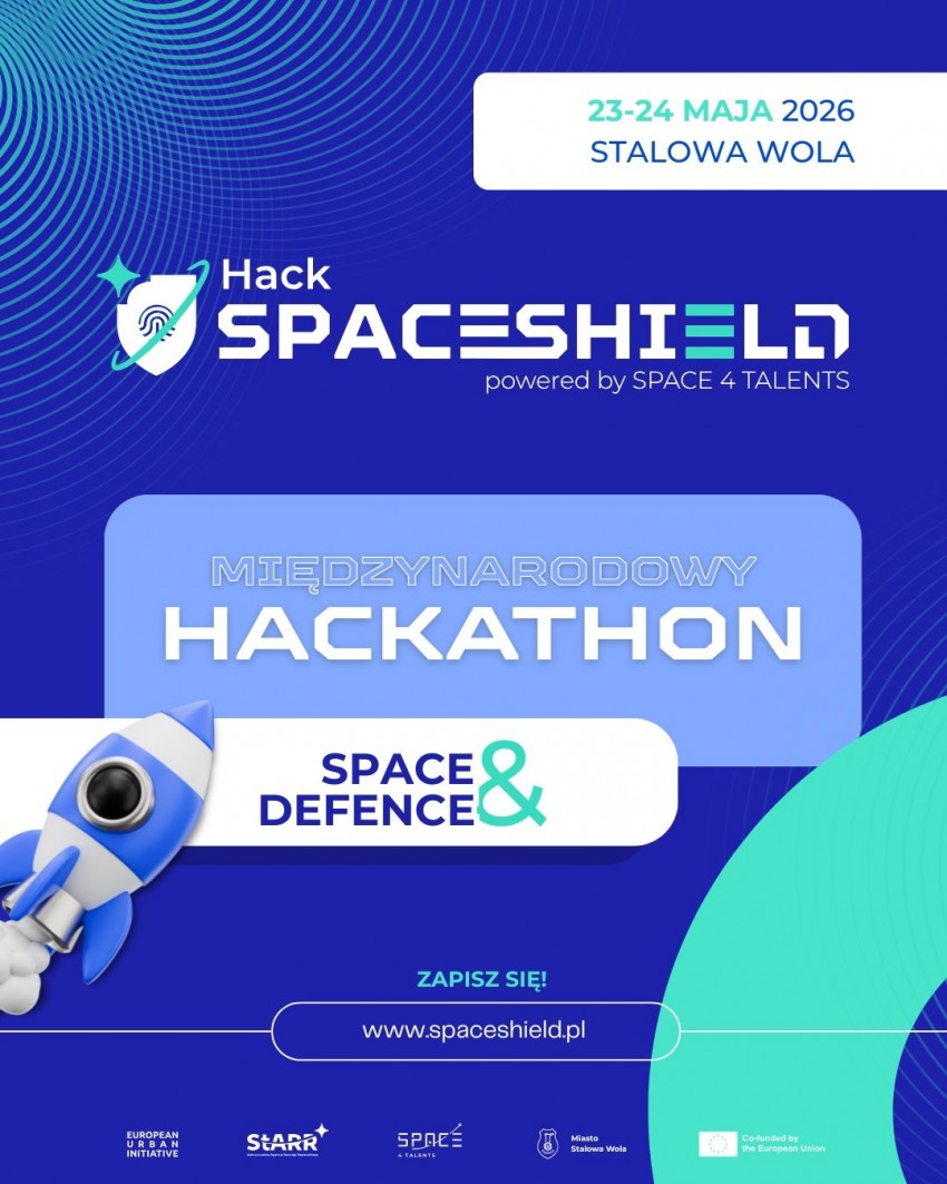 Wkrótce SpaceShield Hack – hackathon przemysłu kosmicznego, obronnego i cyberbezpieczeńtwa